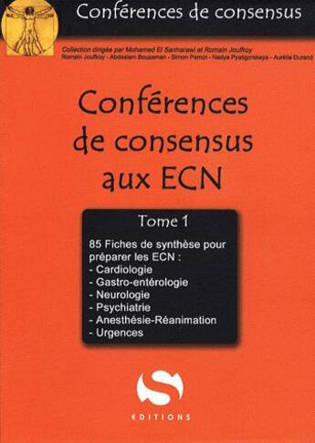 Couverture du livre « Conférences de consensus aux ECN ; 80 fiches de synthèse pour l'ECN » de M. El Sanharawi aux éditions Medxls