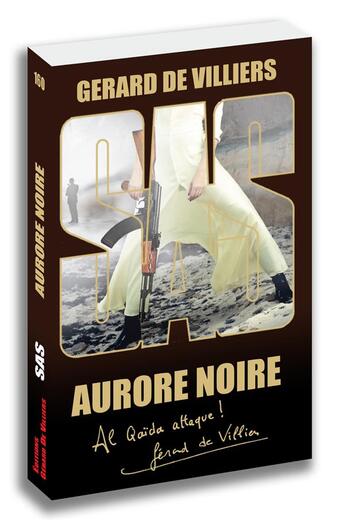 Couverture du livre « SAS Tome 160 : aurore noire » de Gerard De Villiers aux éditions Sas