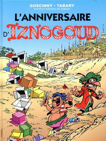 Couverture du livre « Iznogoud t.19 ; l'anniversaire d'Iznogoud » de Jean Tabary et Rene Goscinny aux éditions Imav