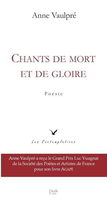 Couverture du livre « Chants de mort et de gloire » de Vaulpre Anne aux éditions Peuple Libre