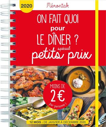 Couverture du livre « Mémoniak ; agenda ; on fait quoi pour le dîner ? spécial petits prix (édition 2020) » de Frederic Berque aux éditions Editions 365