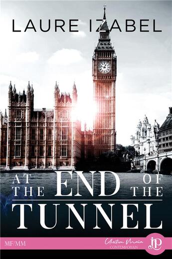 Couverture du livre « At the end of the tunnel » de Laure Izabel aux éditions Juno Publishing