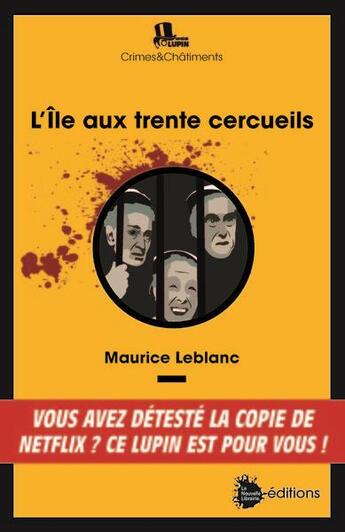 Couverture du livre « L'île aux trente cercueils » de Maurice Leblanc aux éditions La Nouvelle Librairie