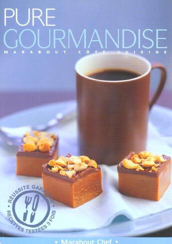 Couverture du livre « Pure Gourmandise » de Acp aux éditions Marabout