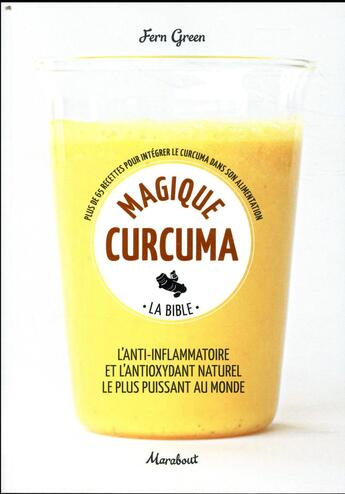 Couverture du livre « Magique curcuma » de Fern Green aux éditions Marabout