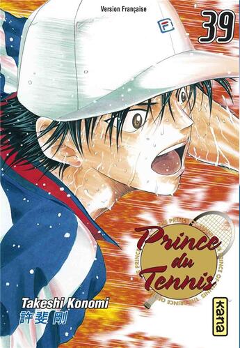 Couverture du livre « Prince du tennis Tome 39 » de Takeshi Konomi aux éditions Kana