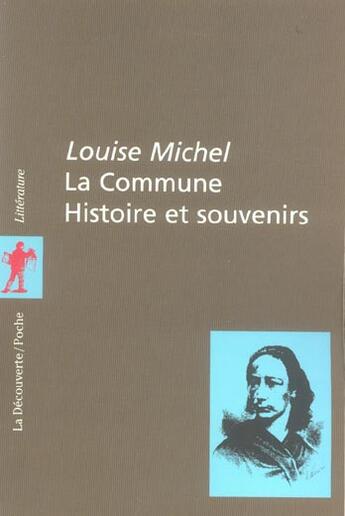 Couverture du livre « La Commune Histoire Et Souvenirs » de Louise Michel aux éditions La Decouverte