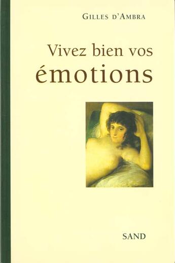 Couverture du livre « Vivez Bien Vos Emotions » de Gilles Ambra aux éditions Sand