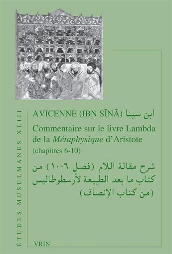 Couverture du livre « Commentaire sur le livre lambda de la métaphysique d'Aristote » de Avicenne aux éditions Vrin