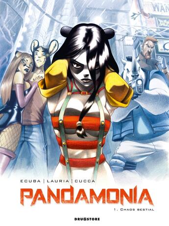 Couverture du livre « Pandamonia Tome 1 ; chaos bestial » de Ecuba et Cucca aux éditions Drugstore