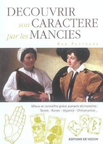 Couverture du livre « Decouvrir son caractere par les mancies » de Futthark aux éditions De Vecchi