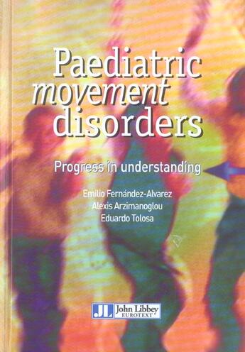 Couverture du livre « Paediatric movement disorders » de  aux éditions John Libbey