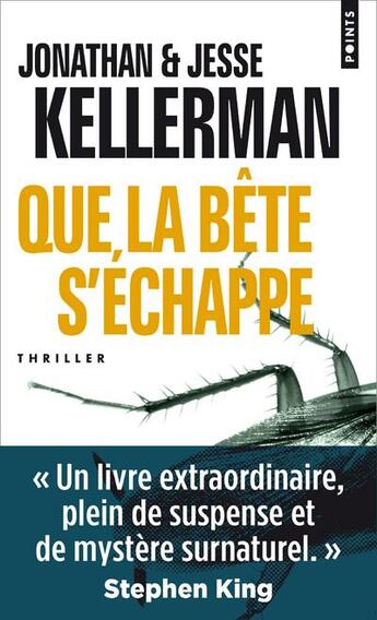 Couverture du livre « Que la bête s'échappe » de Jonathan Kellerman et Jesse Kellerman aux éditions Points