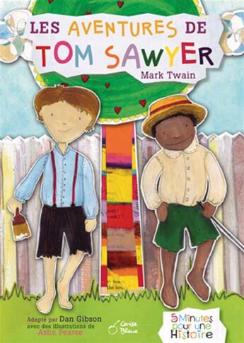 Couverture du livre « Les aventures de Tom Sawyer » de  aux éditions Cerise Bleue