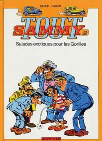 Couverture du livre « Tout Sammy Tome 2 ; salades exotiques pour gorilles » de Marga Berck et Raoul Cauvin aux éditions Dupuis