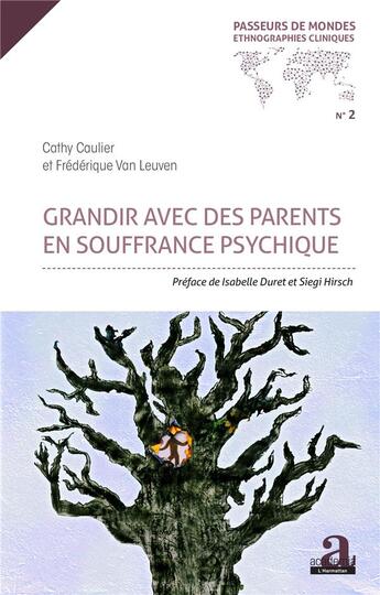 Couverture du livre « Grandir avec des parents en souffrance psychique » de Cathy Caulier et Frederique Van Leuven aux éditions Academia