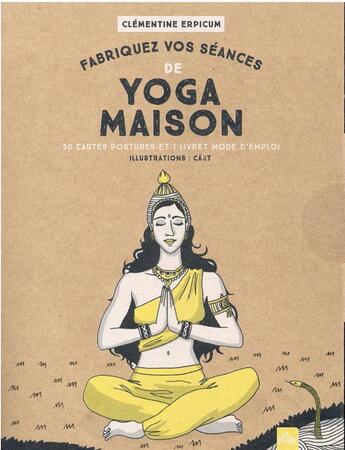 Couverture du livre « Fabriquer ses séances de yoga maison » de Clementine Erpicum aux éditions La Plage