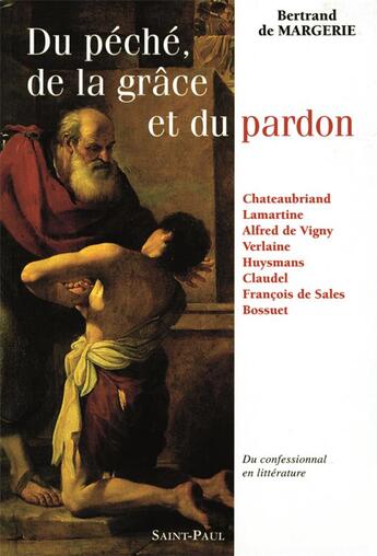 Couverture du livre « Du péché, de la grâce et du pardon : Du confessionnal en littérature » de  aux éditions Saint Paul Editions