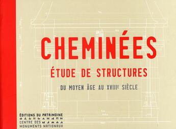 Couverture du livre « Cheminées, étude de structures » de Martine Diot aux éditions Editions Du Patrimoine