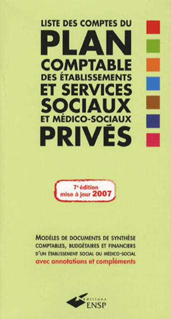 Couverture du livre « Liste des comptes du plan comptable des établissements et services sociaux et médico-sociaux privés » de J-M Leroux aux éditions Ehesp