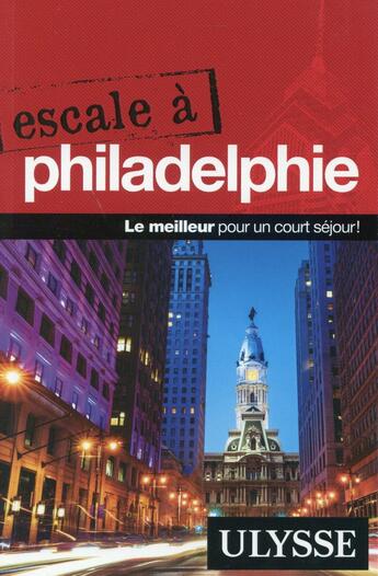 Couverture du livre « Escale à Philadelphie » de  aux éditions Ulysse