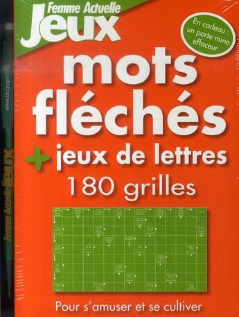 Couverture du livre « 180 mots fléchés et jeux de lettres » de  aux éditions Femme Actuelle