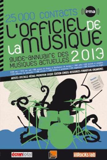 Couverture du livre « L'officiel de la musique (édition 2013) » de  aux éditions Irma