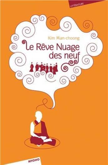 Couverture du livre « Le reve nuage des neuf » de Man-Choong Kim aux éditions Myoho