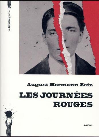 Couverture du livre « Les journées rouges » de August Hermann Zeiz aux éditions La Derniere Goutte