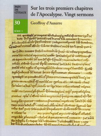 Couverture du livre « Sur les trois premiers chapitres de l'Apocalypse ; vingt sermons » de Geoffroy D'Auxerre aux éditions Notre-dame-du-lac