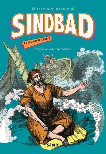 Couverture du livre « Sindbad et un autre conte » de Antoine Galland aux éditions Samir