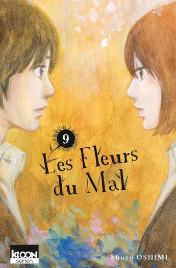 Couverture du livre « Les fleurs du mal Tome 9 » de Shuzo Oshimi aux éditions Ki-oon