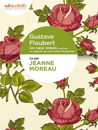 Couverture du livre « Un coeur simple, suivi de la legende de saint julien l'hospitalier - livre audio 1 cd mp3 » de Gustave Flaubert aux éditions Audiolib