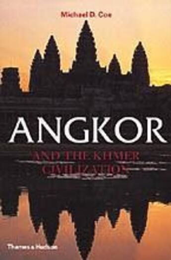 Couverture du livre « Angkor and the Khmer civilization » de Coe Michael D. aux éditions Thames & Hudson