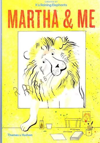 Couverture du livre « Martha & me » de It'S Raining Elephan aux éditions Thames & Hudson