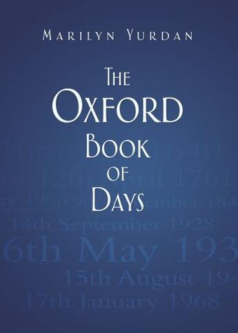 Couverture du livre « The Oxford Book of Days » de Yurdan Marilyn aux éditions History Press Digital