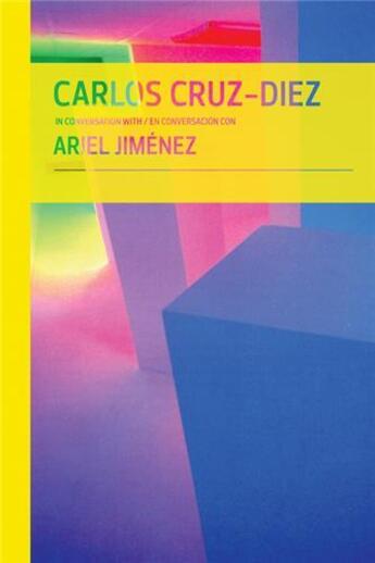 Couverture du livre « Carlos cruz-diez with ariel jimenez » de  aux éditions Dap Artbook