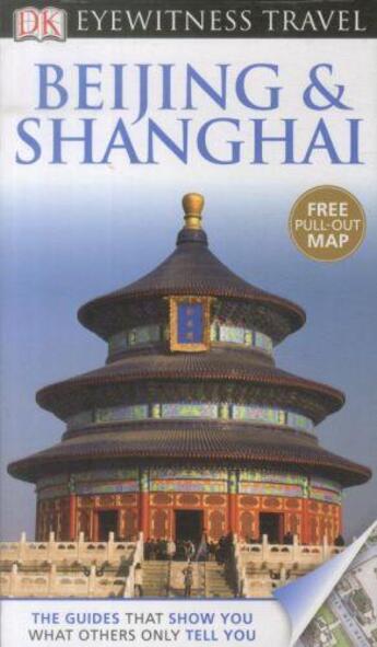 Couverture du livre « BEIJING AND SHANGHAI » de  aux éditions Dorling Kindersley