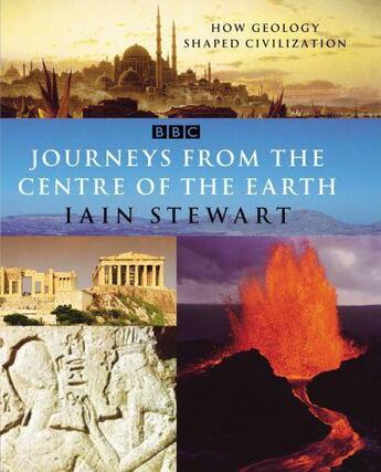 Couverture du livre « Journeys From The Centre Of The Earth » de Stewart Iain aux éditions Random House Digital