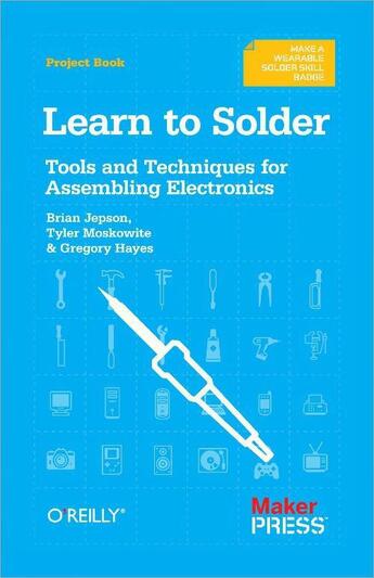 Couverture du livre « Learn to Solder » de Brian Jepson aux éditions O'reilly Media