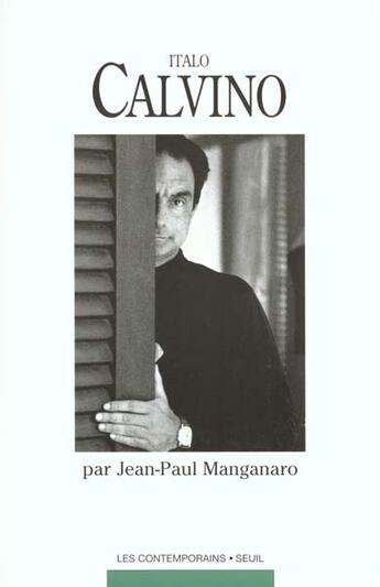 Couverture du livre « Italo calvino, romancier et conteur » de Jean-Paul Manganaro aux éditions Seuil