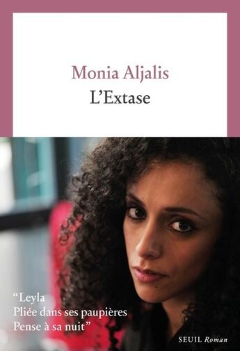 Couverture du livre « L'extase » de Monia Aljalis aux éditions Seuil