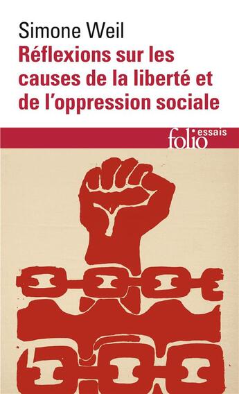 Couverture du livre « Réflexions sur les causes de la liberté et de l'oppression sociale » de Simone Weil aux éditions Folio