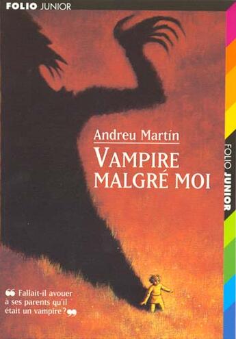 Couverture du livre « Vampire malgré moi » de Andreu Martin et Jean-Philippe Chabot aux éditions Gallimard-jeunesse