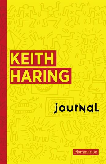 Couverture du livre « Journal » de Keith Haring aux éditions Flammarion