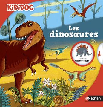 Couverture du livre « Les dinosaures » de Rémi Saillard et Philippe Mignon et Claudine Roland aux éditions Nathan