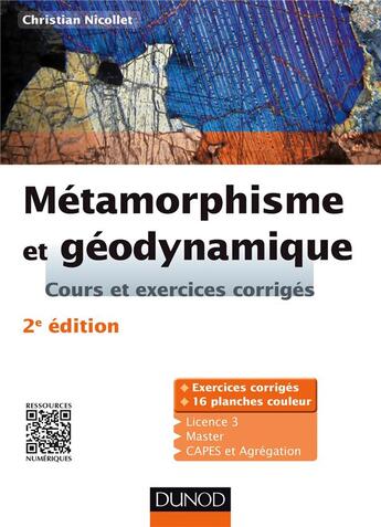 Couverture du livre « Métamorphomisme et géodynamique (2e édition) » de Christian Nicollet aux éditions Dunod