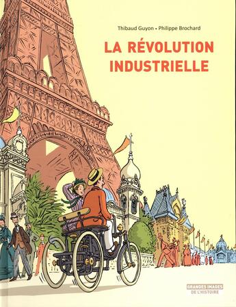Couverture du livre « La révolution industrielle » de Thibaud Guyon et Philippe Brochard aux éditions Ecole Des Loisirs