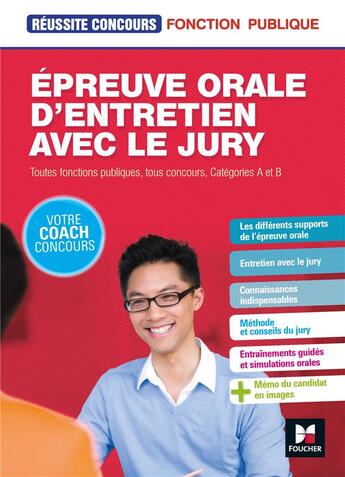 Couverture du livre « Réussite concours Tome 64 : épreuve orale d'entretien avec le jury ; toutes fonctions publiques, catégorie A » de Yolande Ferrandis aux éditions Foucher