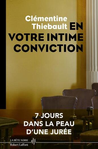 Couverture du livre « En votre intime conviction » de Clementine Thiebault aux éditions Robert Laffont